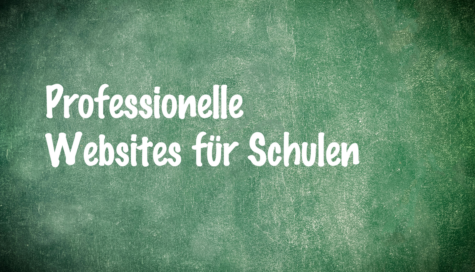 Professionelle Websites/ Homepages für Schulen & Bildungseinrichtungen